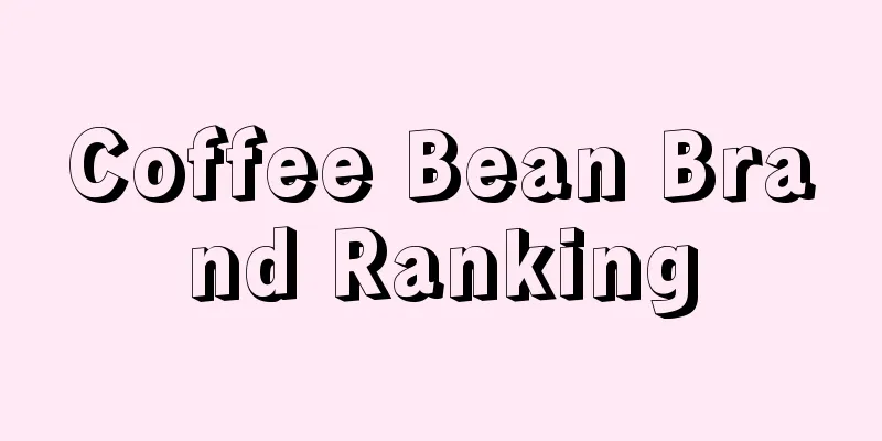 Coffee Bean Brand Ranking