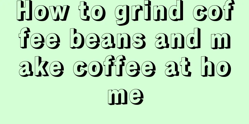 How to grind coffee beans and make coffee at home