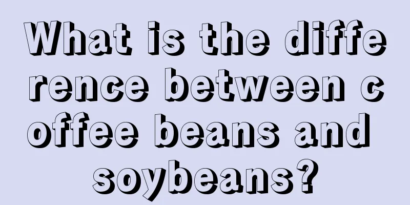 What is the difference between coffee beans and soybeans?