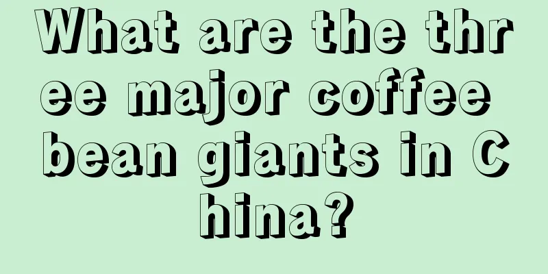 What are the three major coffee bean giants in China?