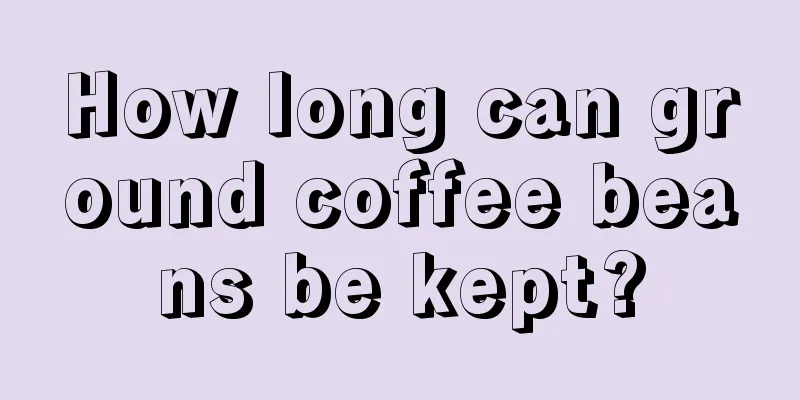 How long can ground coffee beans be kept?