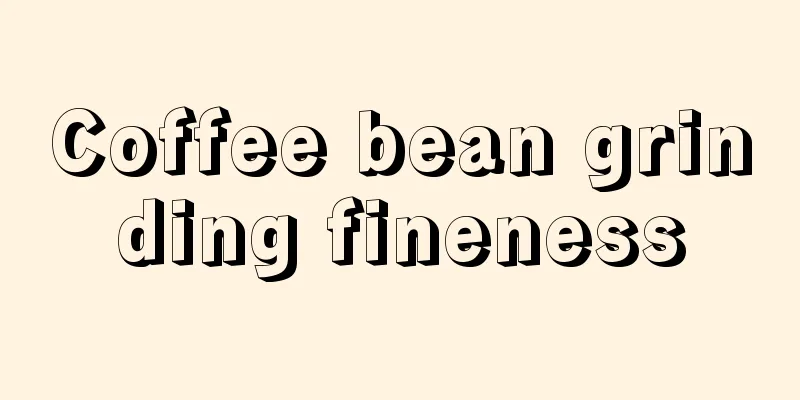 Coffee bean grinding fineness