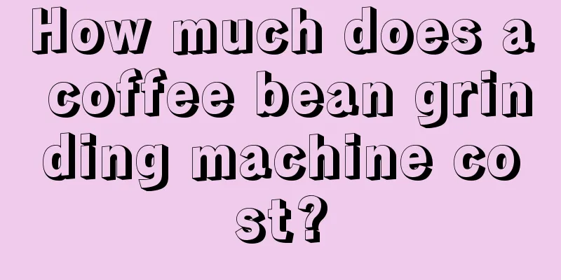 How much does a coffee bean grinding machine cost?