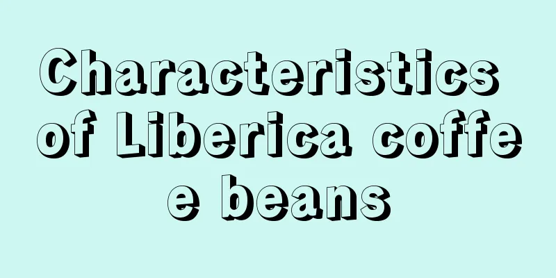 Characteristics of Liberica coffee beans