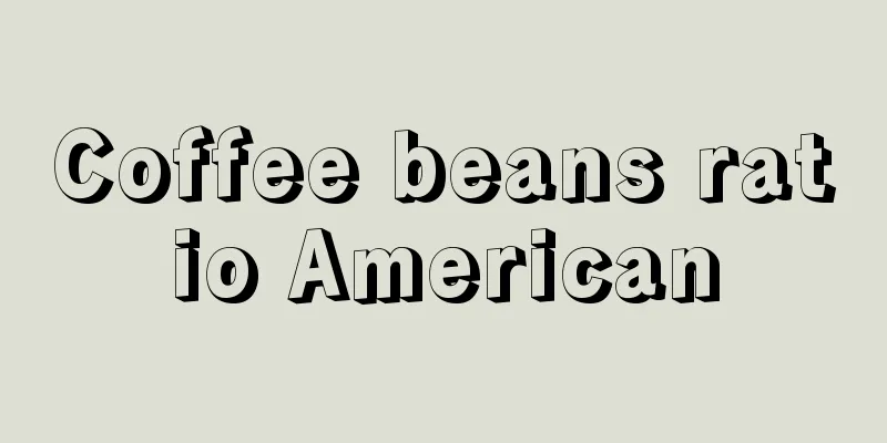 Coffee beans ratio American