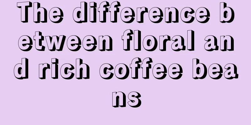 The difference between floral and rich coffee beans