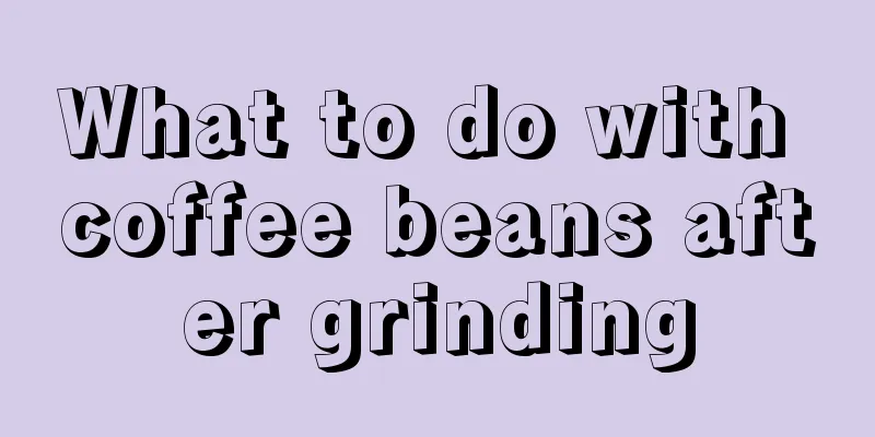 What to do with coffee beans after grinding