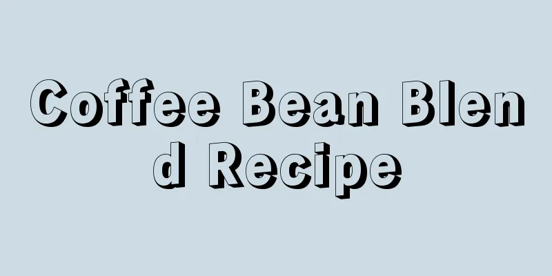 Coffee Bean Blend Recipe