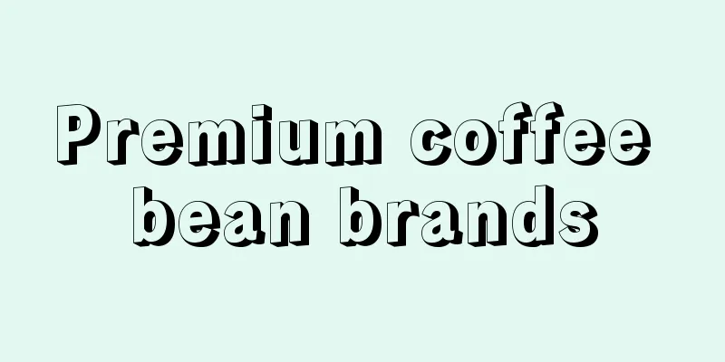 Premium coffee bean brands