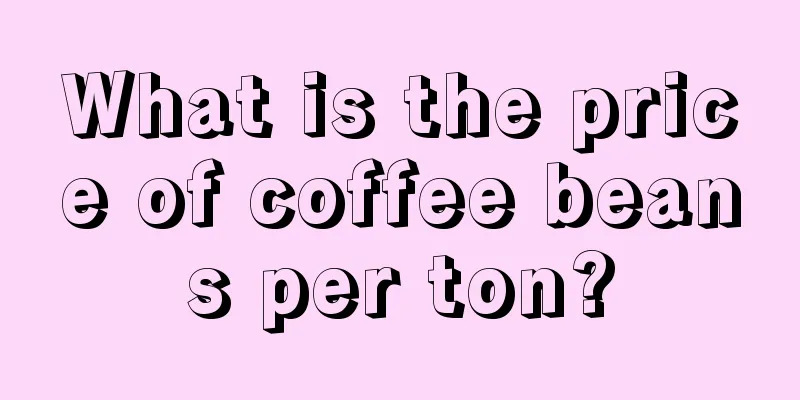 What is the price of coffee beans per ton?