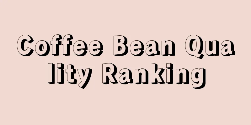 Coffee Bean Quality Ranking