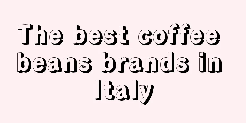 The best coffee beans brands in Italy