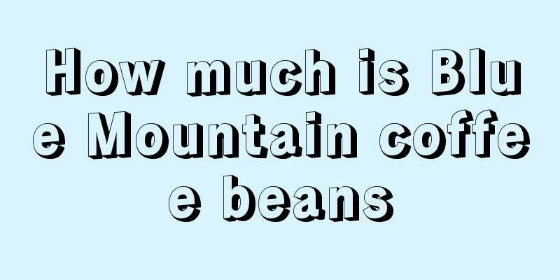 How much is Blue Mountain coffee beans