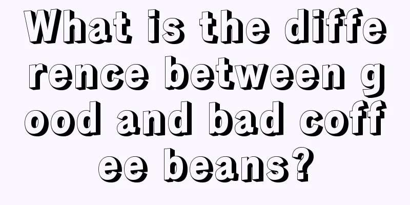 What is the difference between good and bad coffee beans?