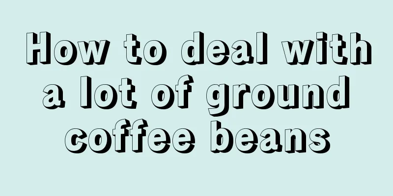 How to deal with a lot of ground coffee beans