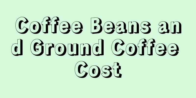 Coffee Beans and Ground Coffee Cost