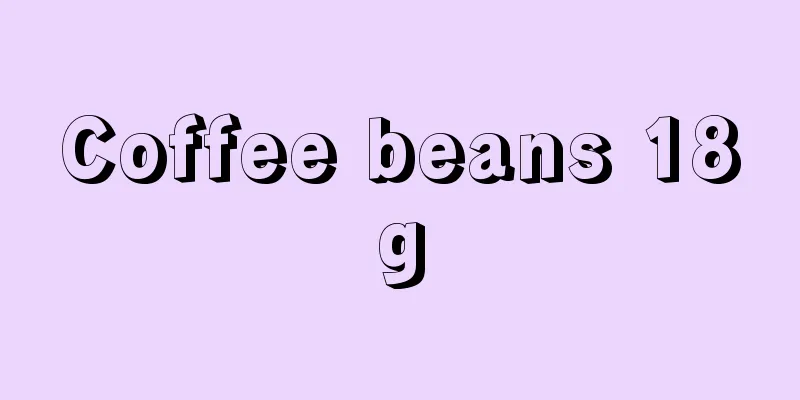 Coffee beans 18g