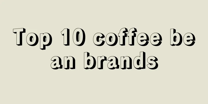 Top 10 coffee bean brands