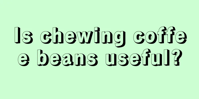 Is chewing coffee beans useful?