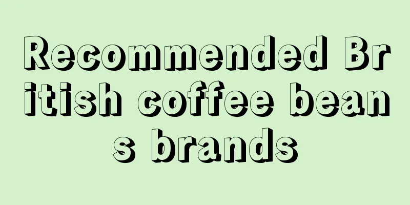 Recommended British coffee beans brands