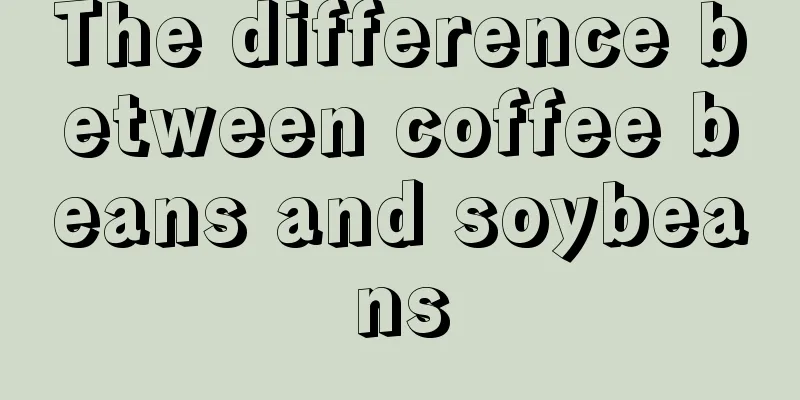 The difference between coffee beans and soybeans