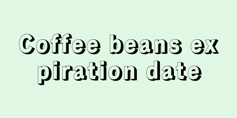 Coffee beans expiration date