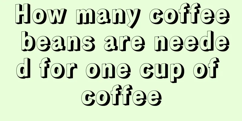 How many coffee beans are needed for one cup of coffee