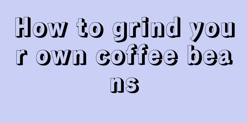 How to grind your own coffee beans