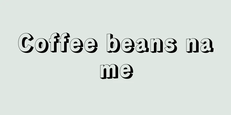 Coffee beans name