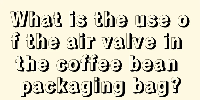 What is the use of the air valve in the coffee bean packaging bag?