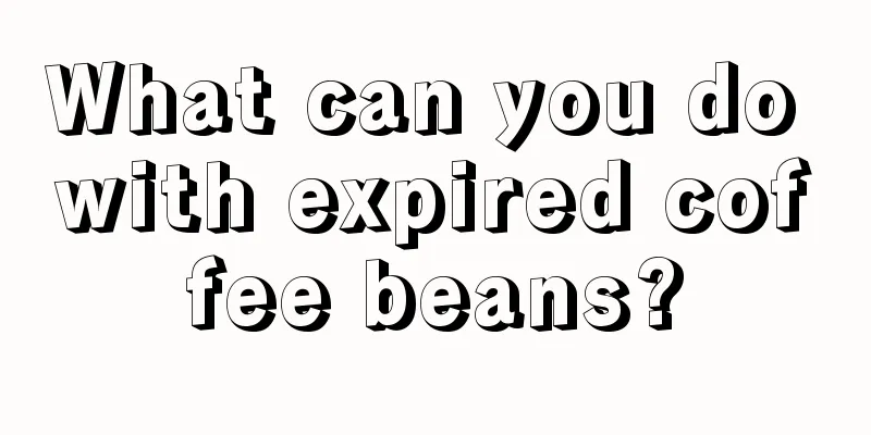 What can you do with expired coffee beans?