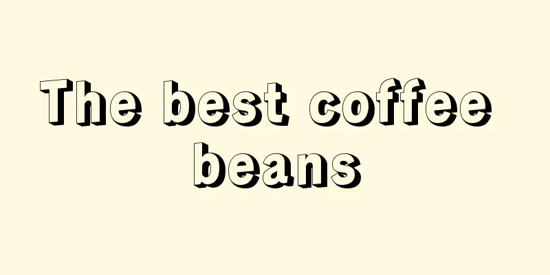 The best coffee beans