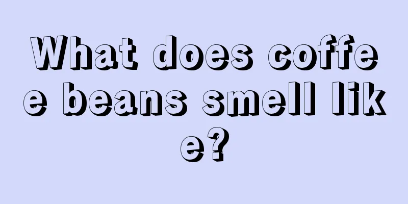 What does coffee beans smell like?