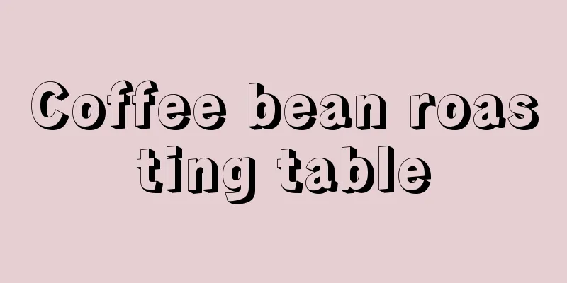 Coffee bean roasting table