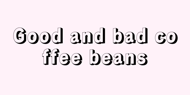 Good and bad coffee beans