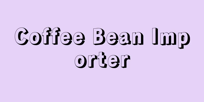 Coffee Bean Importer