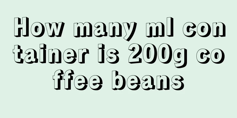 How many ml container is 200g coffee beans