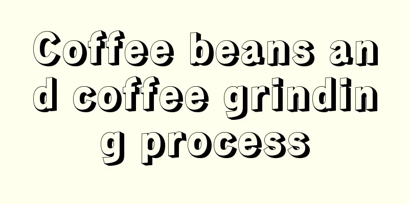 Coffee beans and coffee grinding process