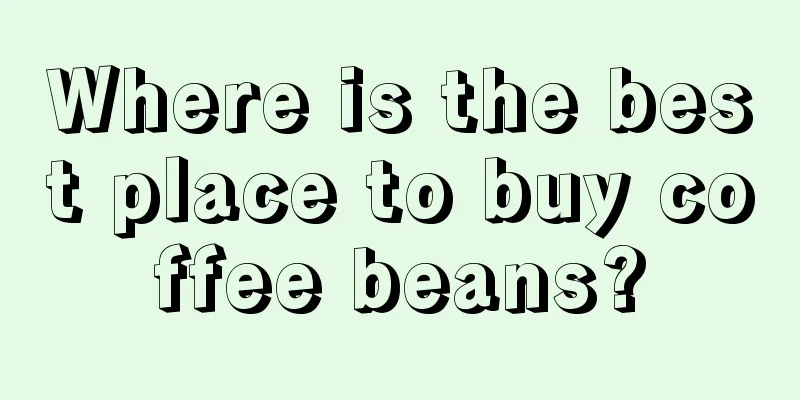 Where is the best place to buy coffee beans?