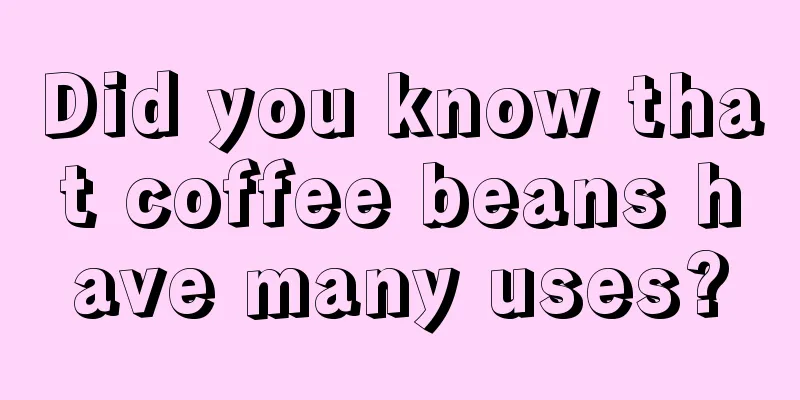 Did you know that coffee beans have many uses?