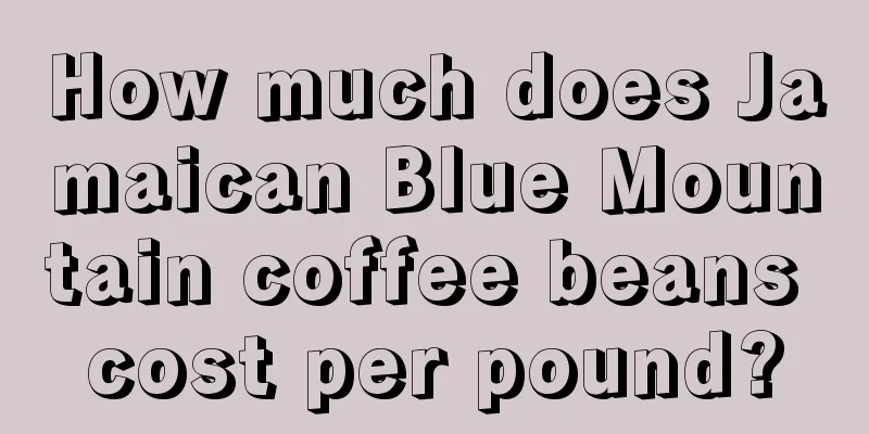 How much does Jamaican Blue Mountain coffee beans cost per pound?