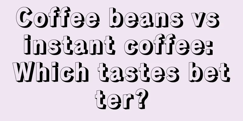 Coffee beans vs instant coffee: Which tastes better?