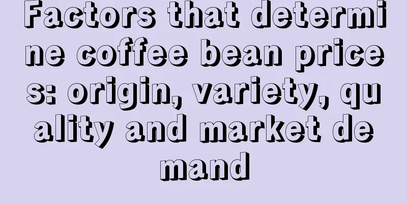 Factors that determine coffee bean prices: origin, variety, quality and market demand