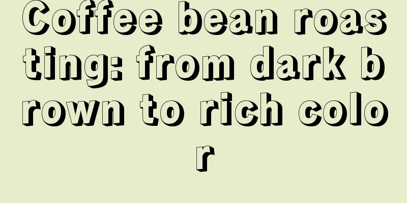 Coffee bean roasting: from dark brown to rich color