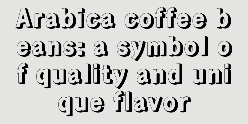 Arabica coffee beans: a symbol of quality and unique flavor