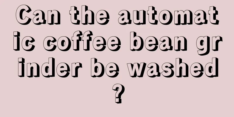 Can the automatic coffee bean grinder be washed?