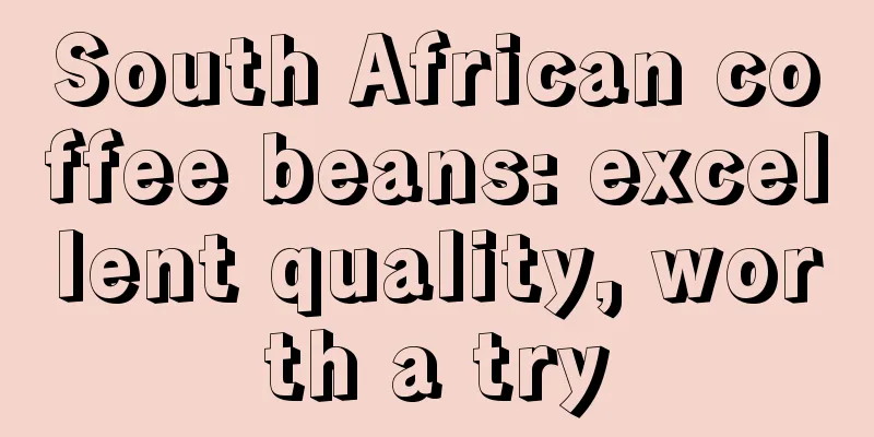 South African coffee beans: excellent quality, worth a try