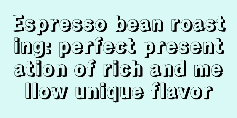 Espresso bean roasting: perfect presentation of rich and mellow unique flavor