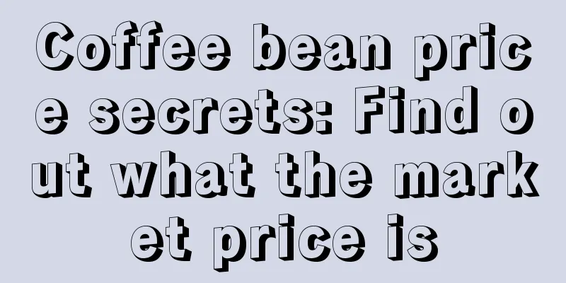 Coffee bean price secrets: Find out what the market price is