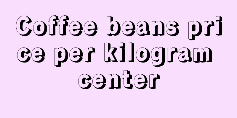 Coffee beans price per kilogram center